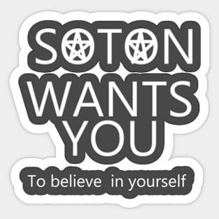 Satan Wants You to believe in yourself(dark background) Sticker